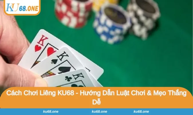 Cách Chơi Liêng